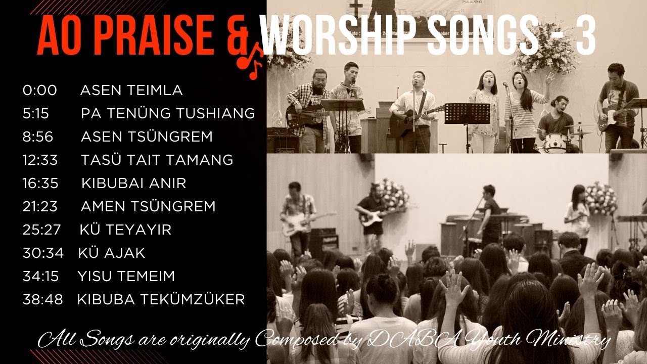 Ao Praise & Worship Songs - 3 | DABA Youth Ministry