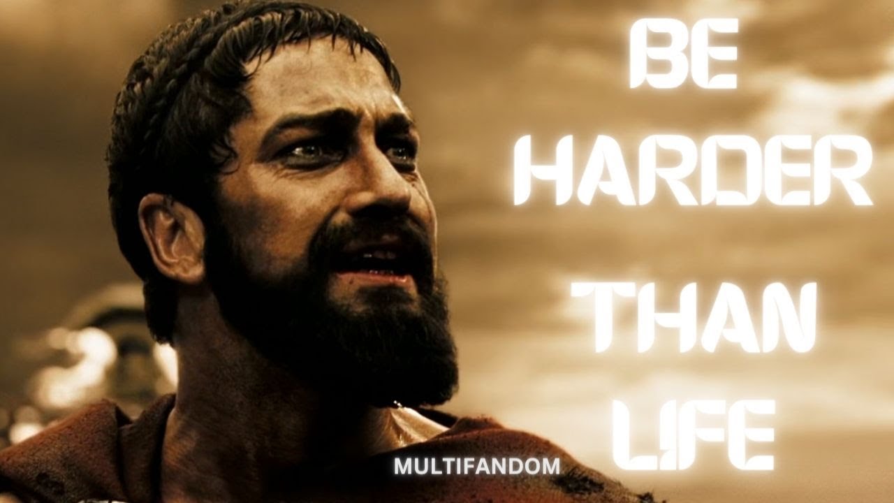 Be harder than life || Multifandom