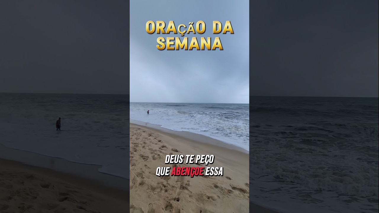 ORA&Ccedil;&Atilde;O para ter uma SEMANA ABEN&Ccedil;OADA