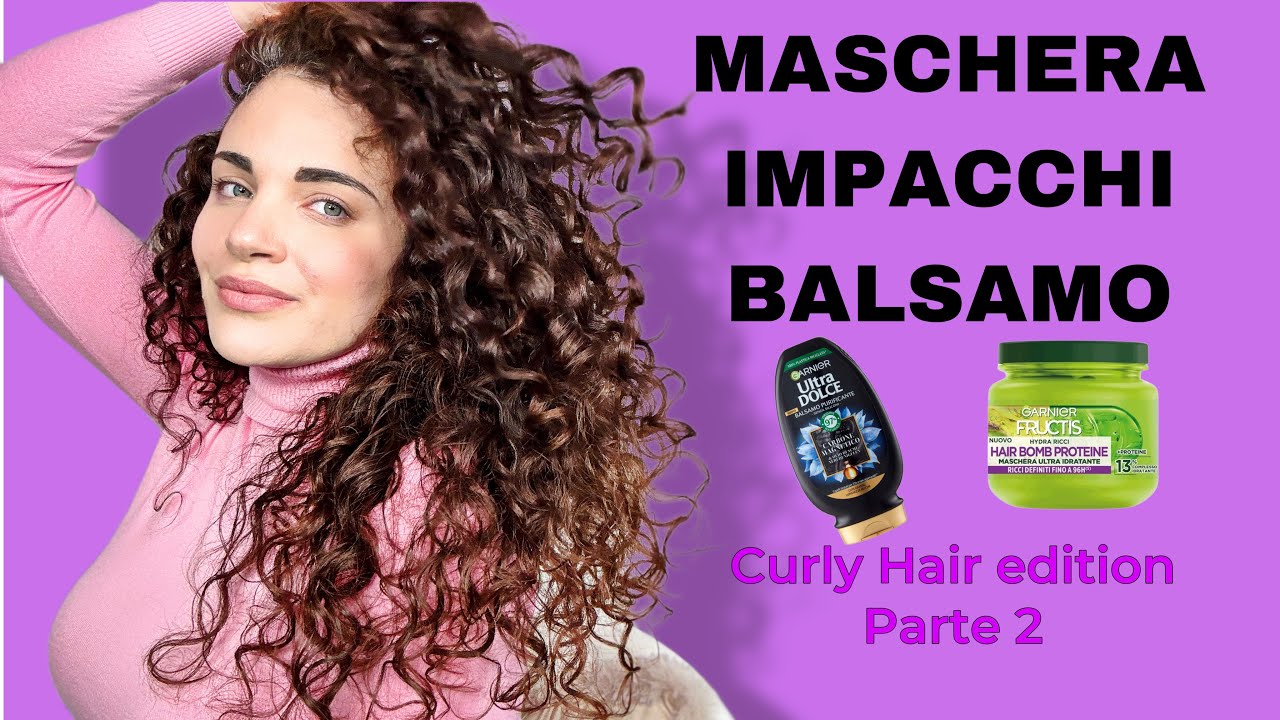 COME USARE MASCHERE IMPACCHI BALSAMO 👩🏻‍🦱 CURLY HAIR EDITION parte 2