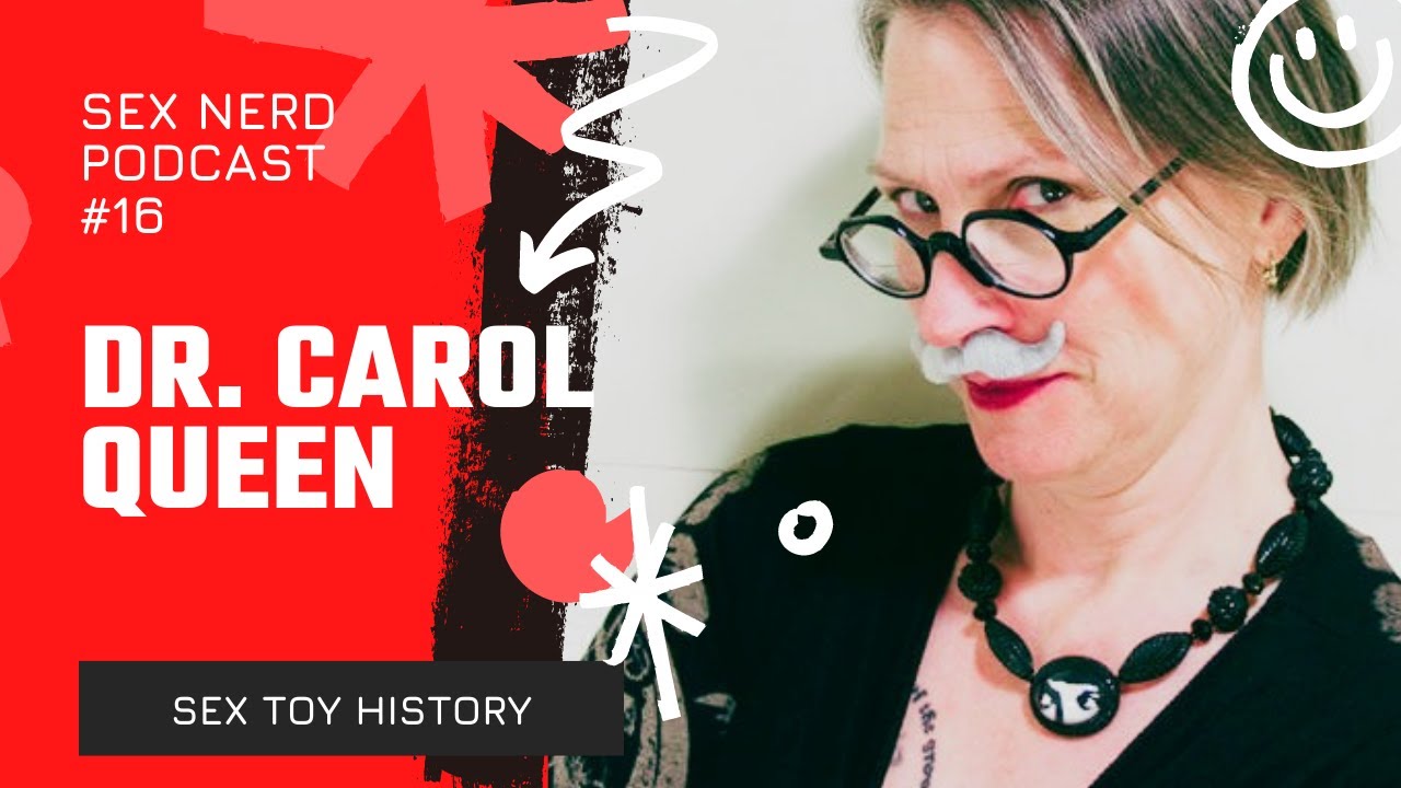 Exploration of History With Dr. Carol Queen