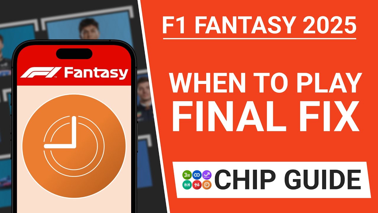 F1 Fantasy: How to Use the Final Fix Chip in 2025 (Chip Guide) | The Fantasy Formula
