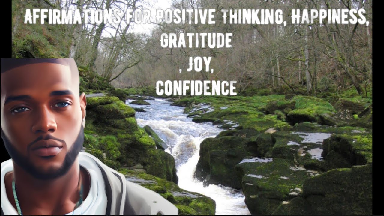 Positive Affirmations for Self Love, Self Esteem, Confidence, Happiness, Gratitude, Joy, Confidence
