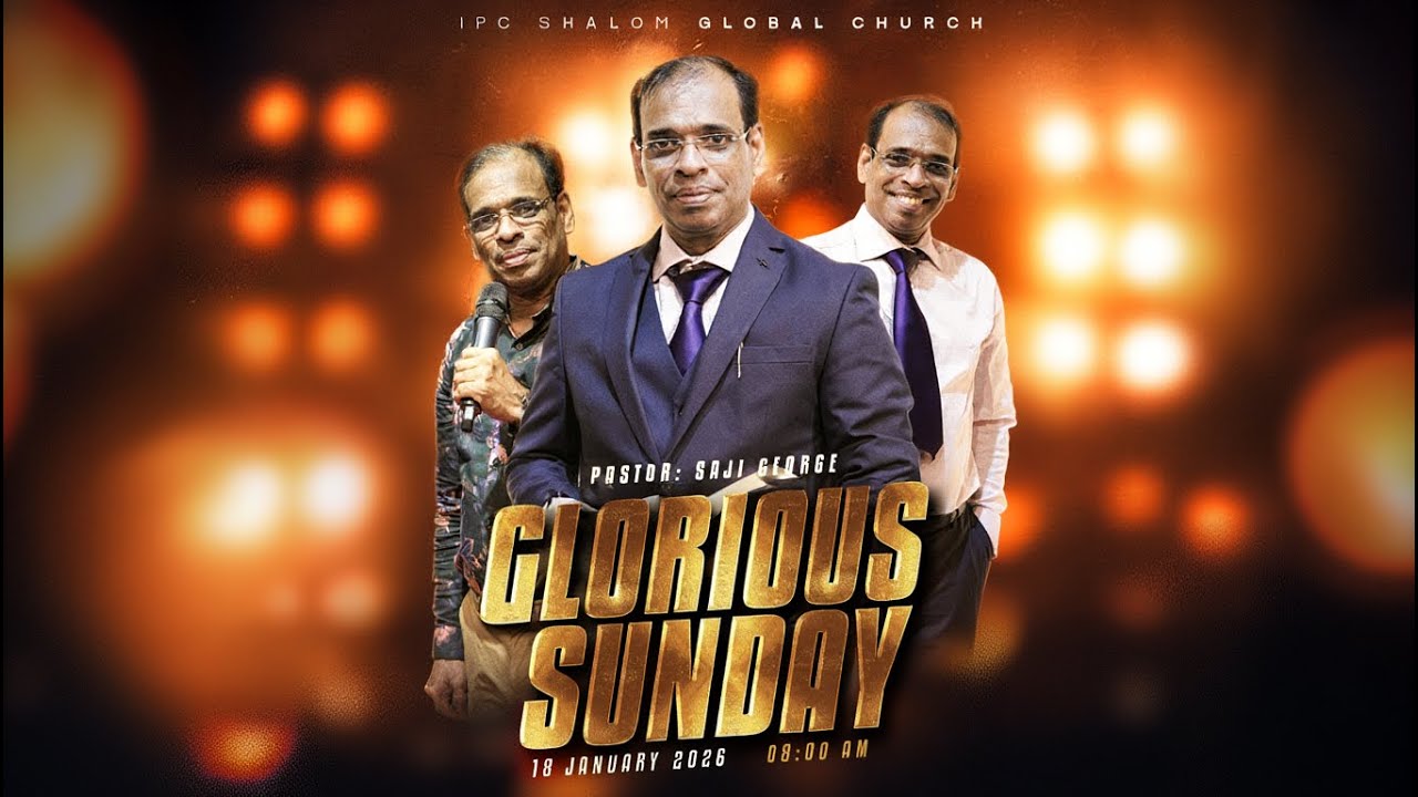 SHALOM GLOBAL FAMILY II SUNDAY SERVICE II PR. SAJI GEORGE K II 18/01/2026