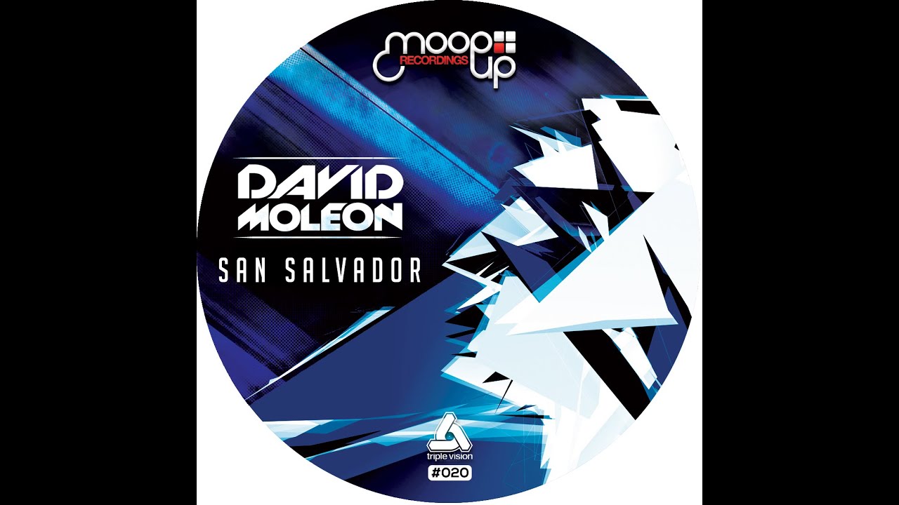 David Moleon - San Salvador (Original Mix)-TECHNO MUSIC