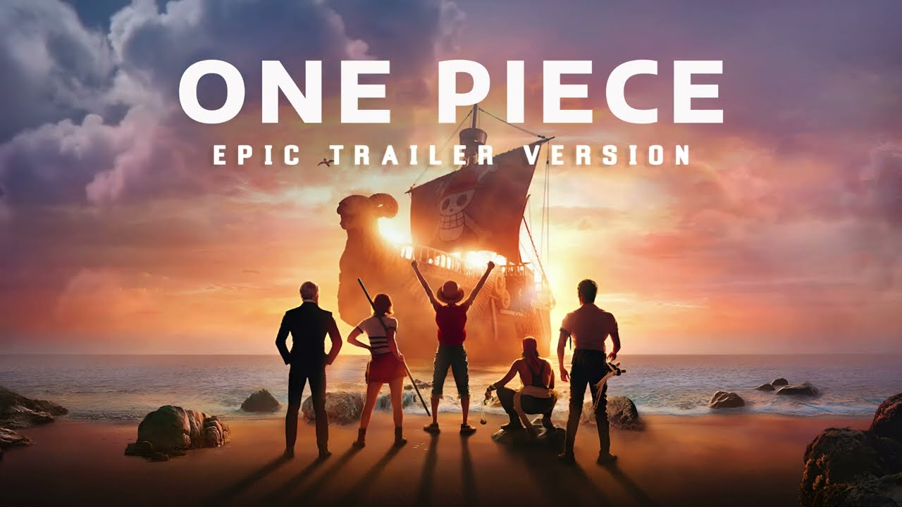 One Piece : Epic Trailer Version