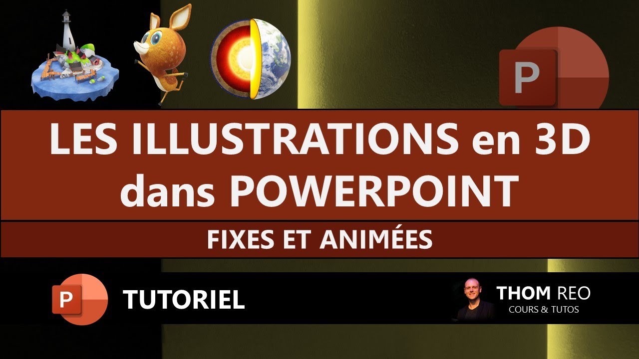 Les IMAGES en 3D animées ou fixes GRATUITES dans POWERPOINT - Tutoriel Office 365