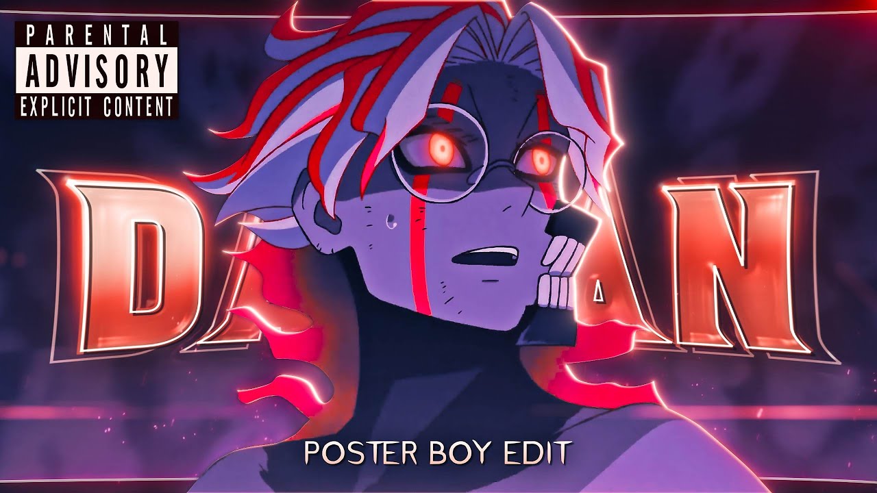 Dan Da Dan 🤫 Poster Boy [Edit/AMV] - 4K