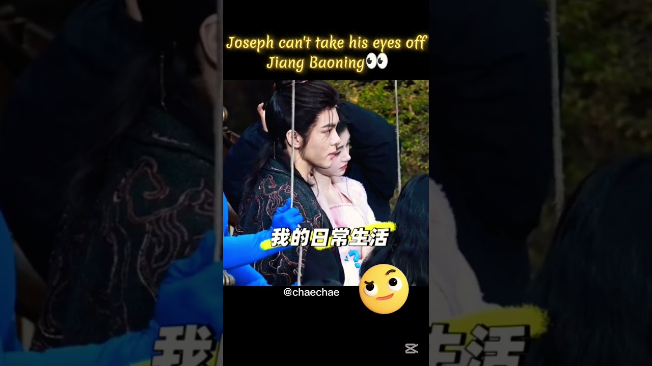Moments when Joseph Zheng is admiring Ju jingyiʼs beauty💘👀#jujingyi鞠婧祎#kiku#josephzeng#vielofshadows