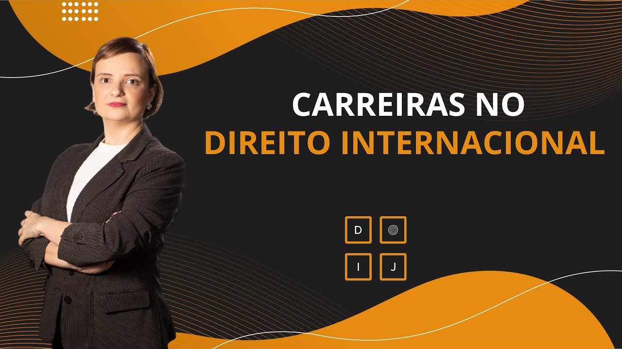 Carreiras no direito internacional