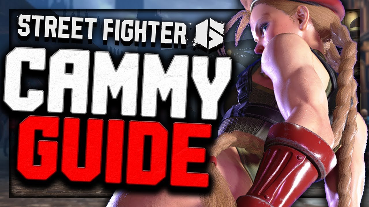 The ULTIMATE Cammy Guide for SF6 Season 3!
