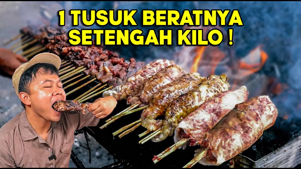 NYOBAIN SATE BUNTEL YANG BERATNYA SETENGAH KILO!