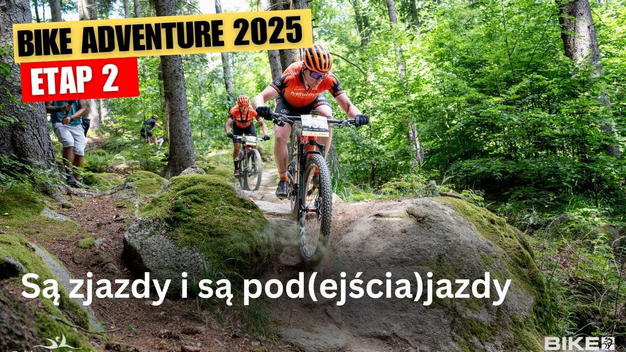 Są zjazdy i są podejścia Bike Adventure 2025 2 etap PRO DUO z ekipą Mitutoyo Trezado AZS Wratislavia