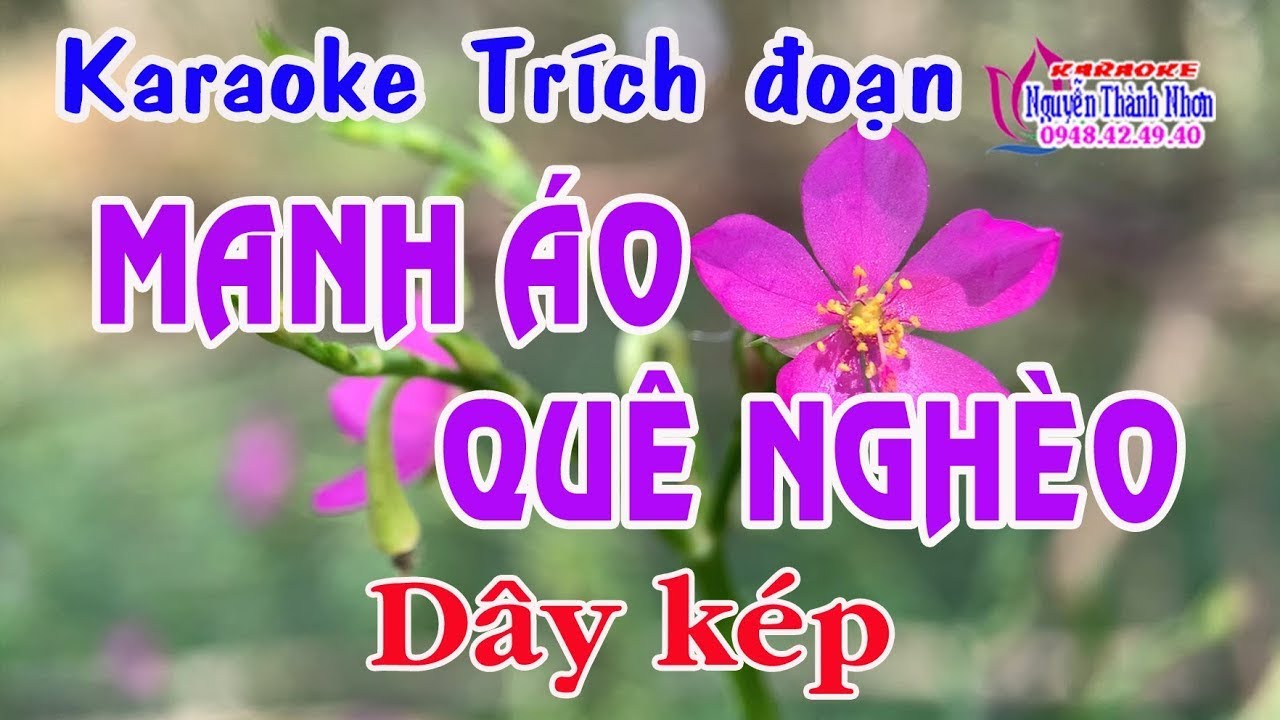 Karaoke trích đoạn MANH ÁO QUÊ NGHÈO - DÂY KÉP  (Sol#)