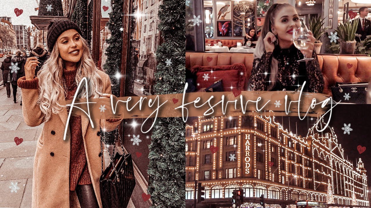 A VERY FESTIVE VLOG: A Weekend In London + A Trip To Harrods ✨