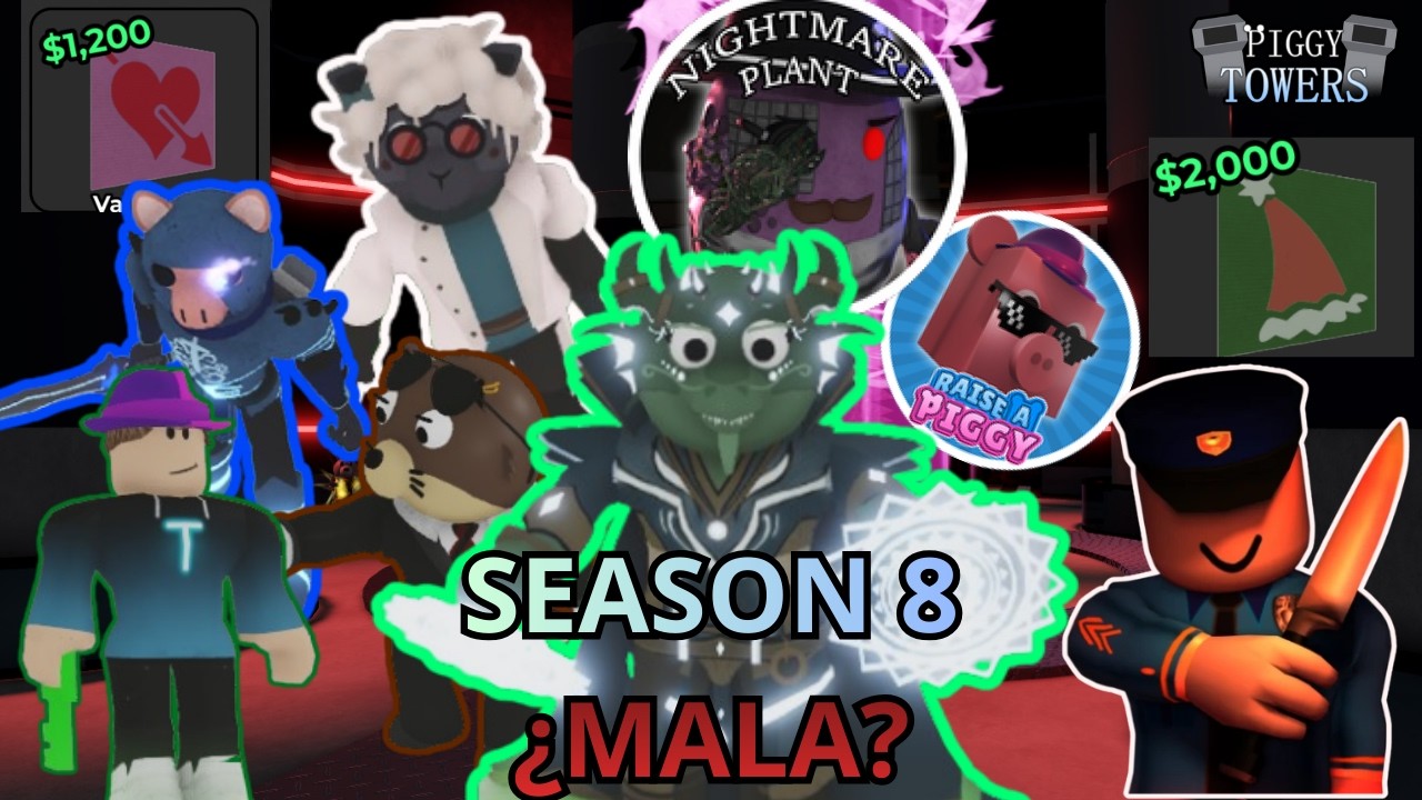 CALIFICANDO LA TEMPORADA 8 DE PIGGY TOWERS | ¿Fue mala?