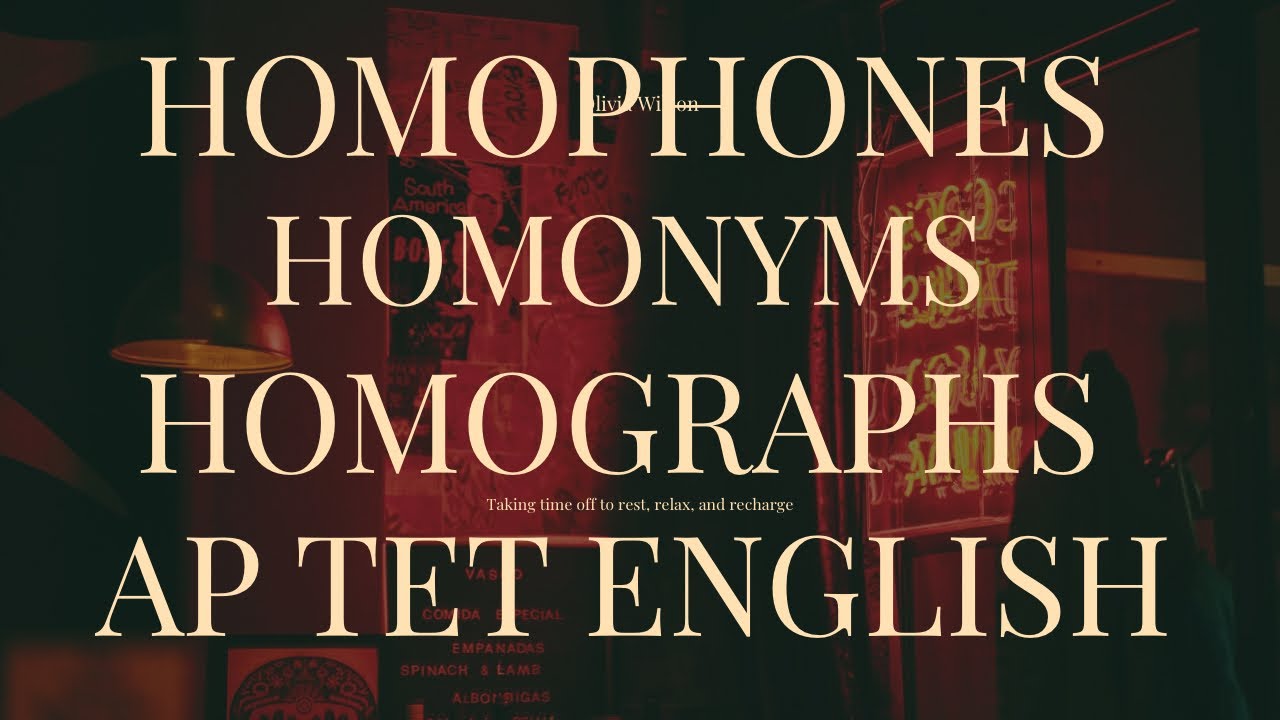 HOMOPHONES HOMONYMS HOMOGRAPHS APTET ENGLISH