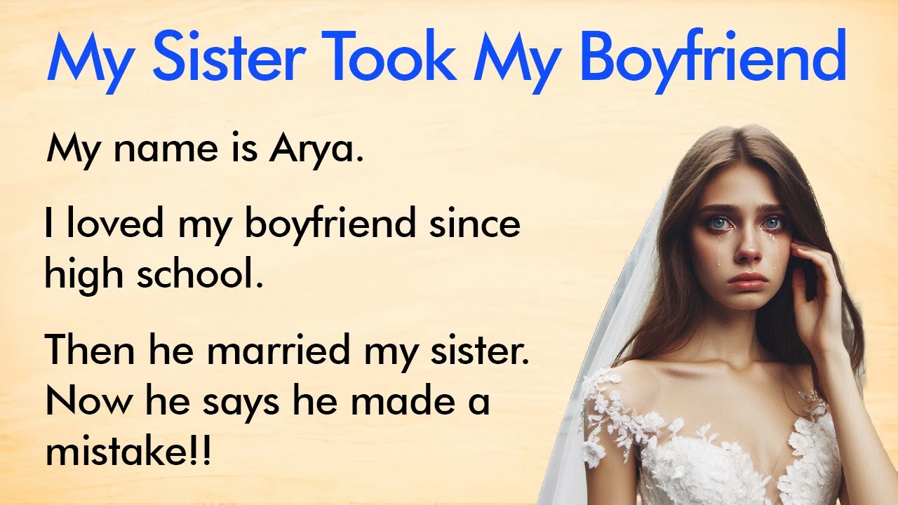 My Boyfriend Married My Sister ✅ A Deeply Emotional Story (A1–A2 Level) ✅