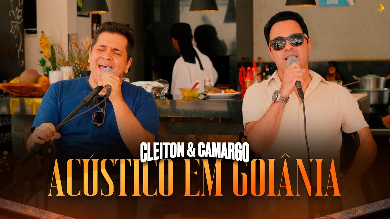 Cleiton e Camargo - Acústico em Goiânia