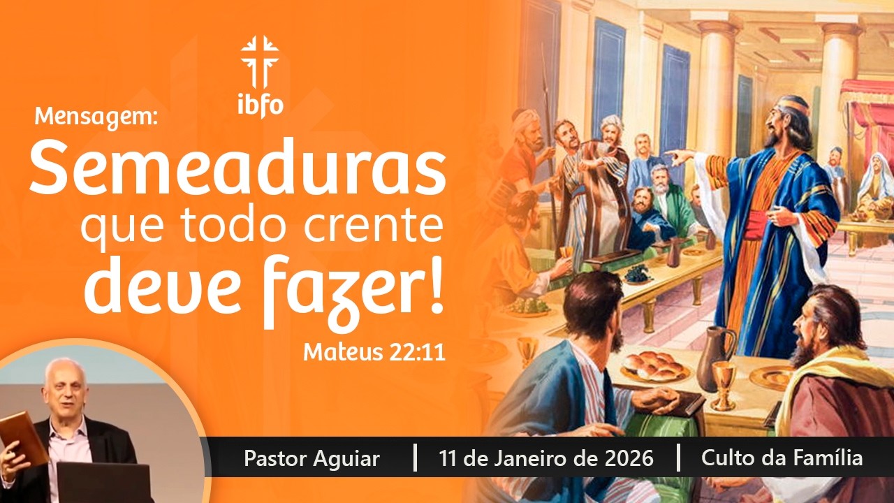 Semeaduras que todo crente deve fazer!