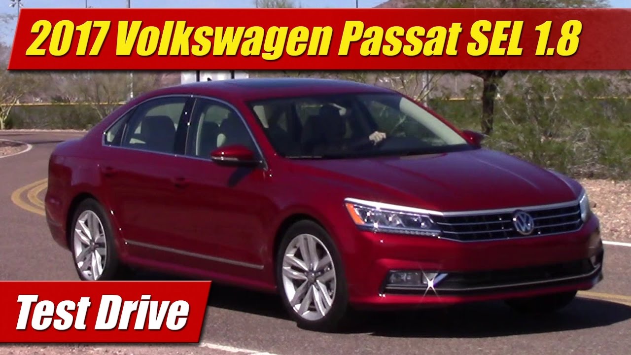 2017 Volkswagen Passat SEL 1.8: Test Drive