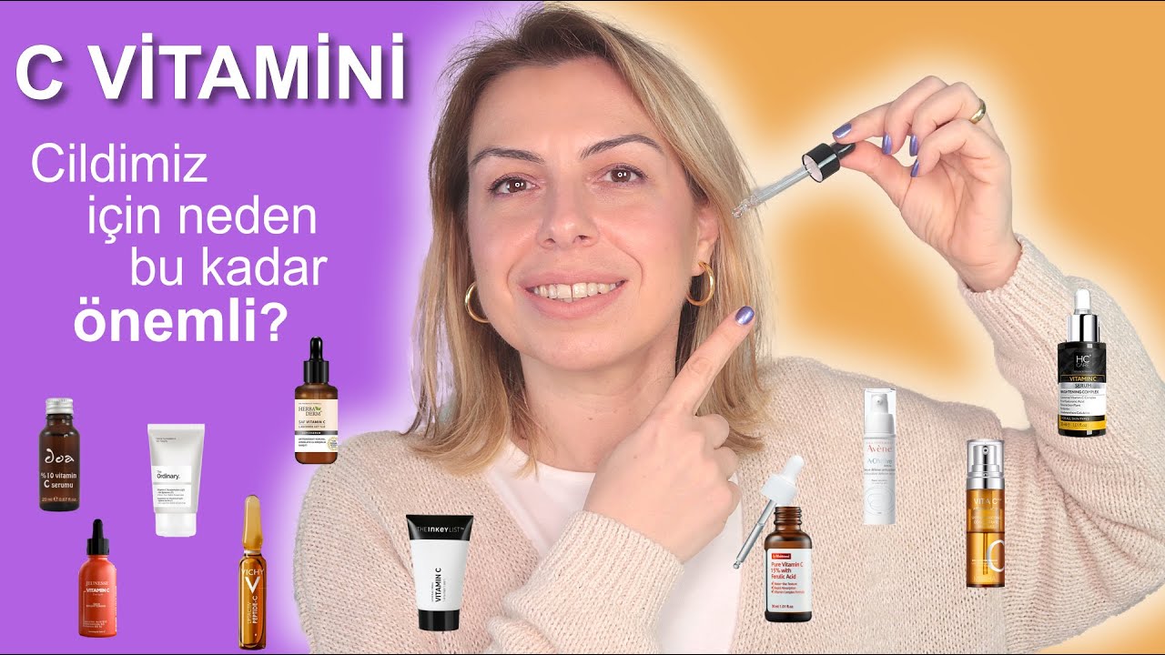 CİLT BAKIMI İÇERİKLERİ | C VİTAMİNİ