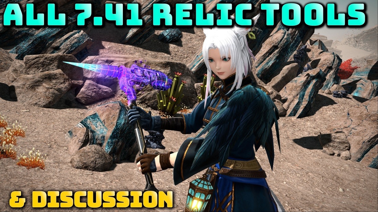 FFXIV: All Patch 7.41 Relic Tools Showcase & Discussion