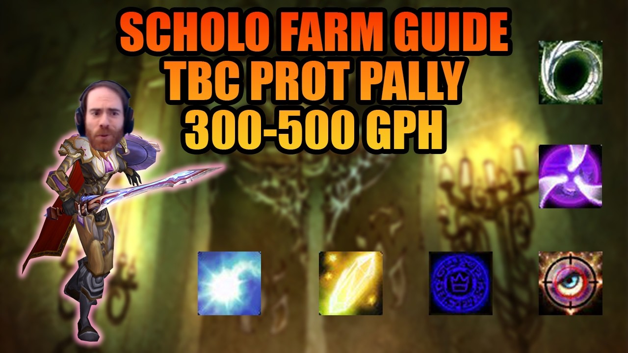 Scholo Farm Guide for Prot Pally | TBC Classic Anni