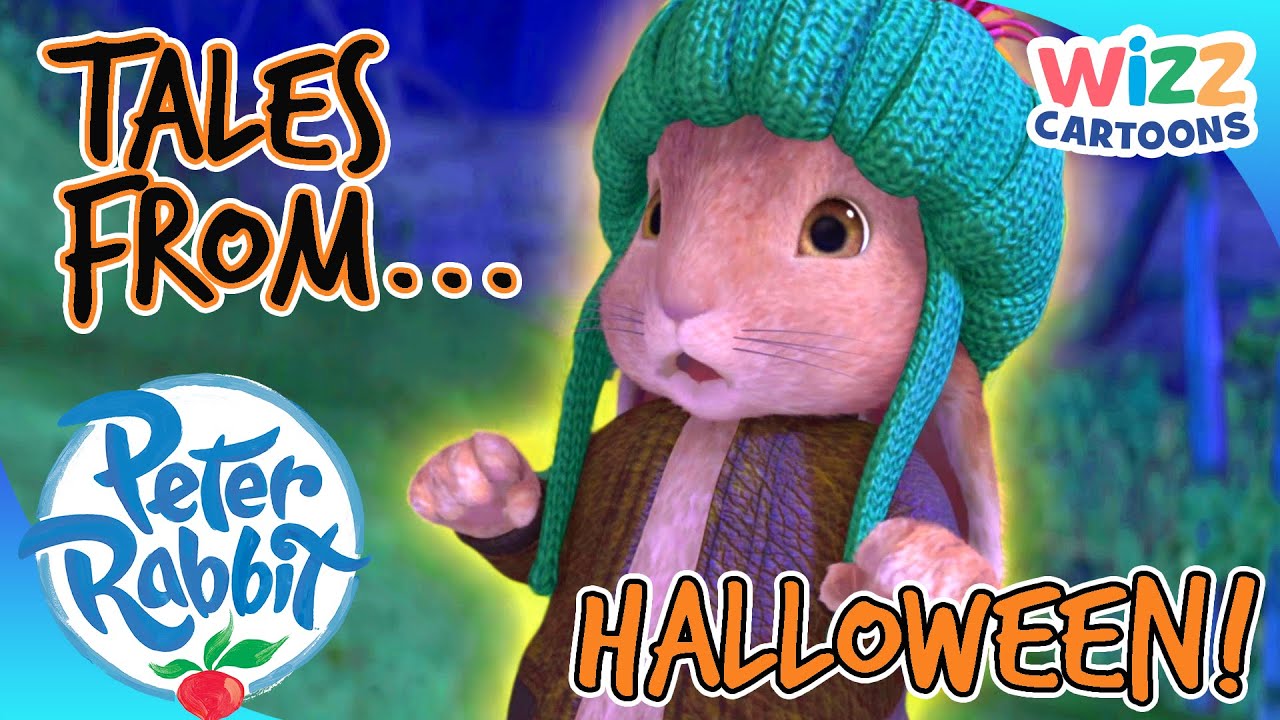 @OfficialPeterRabbit - Tales from Halloween 🎃 | Action-Packed Adventures | Wizz Cartoons