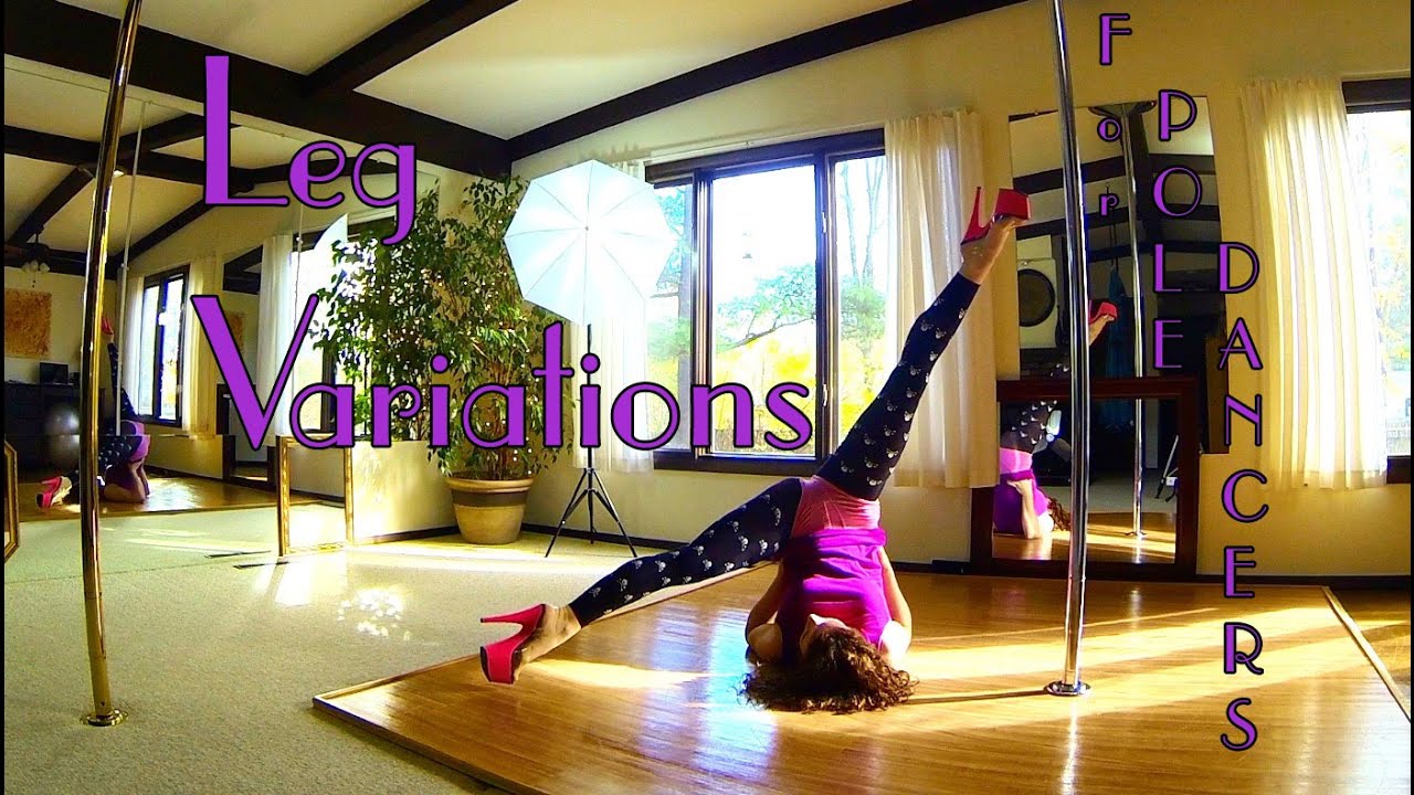 Leg Variations Tutorial : Beginner Pole Dance Lesson