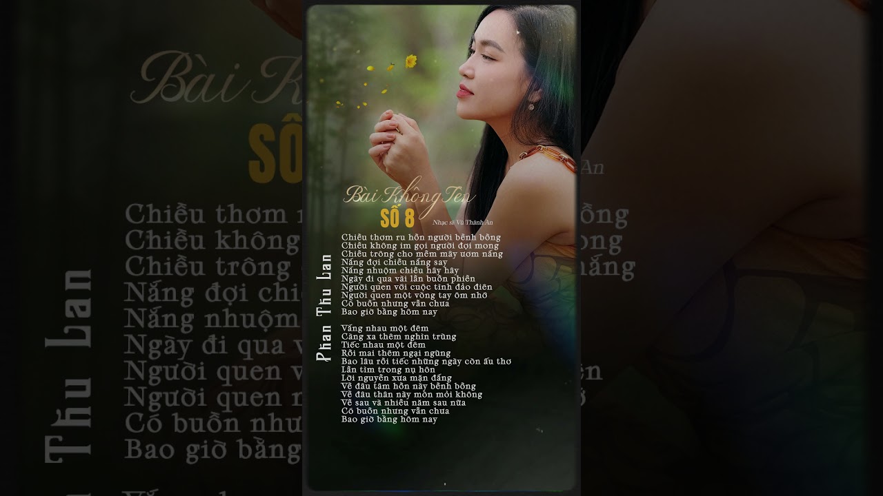 B&agrave;i Kh&ocirc;ng T&ecirc;n Số 8 #phanthulan