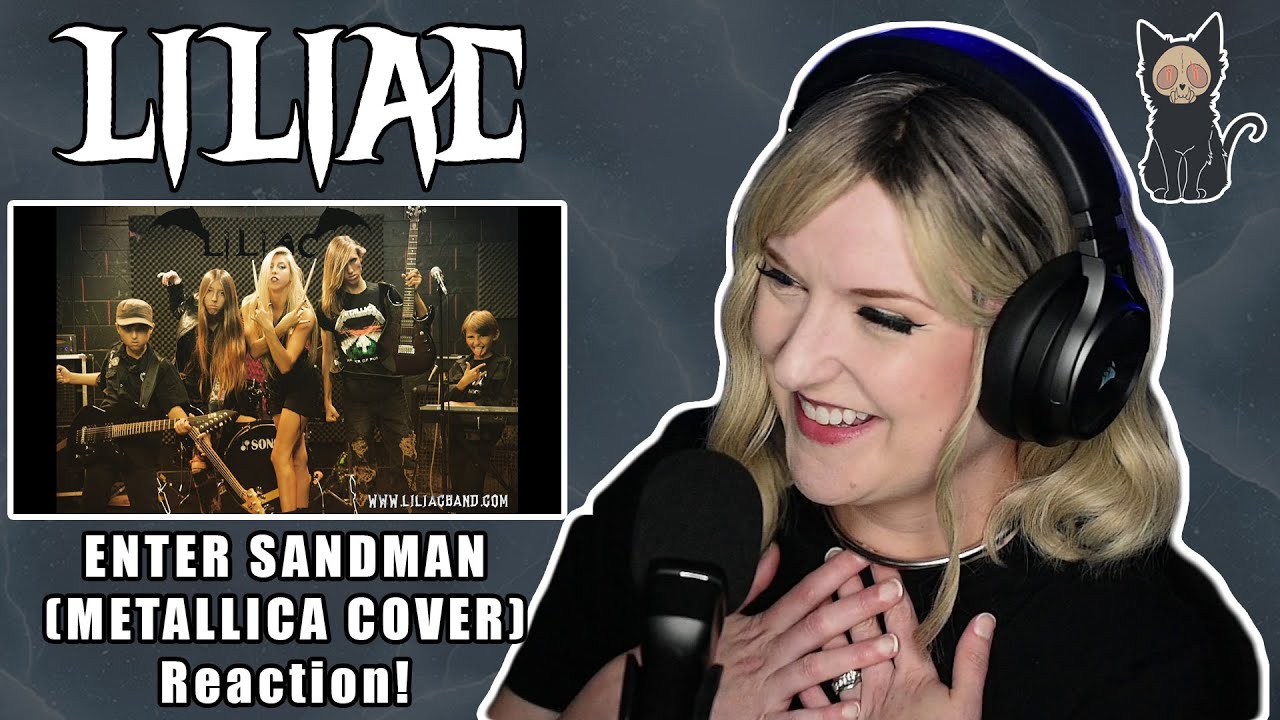 LILIAC - Enter Sandman (Metallica Cover) | REACTION