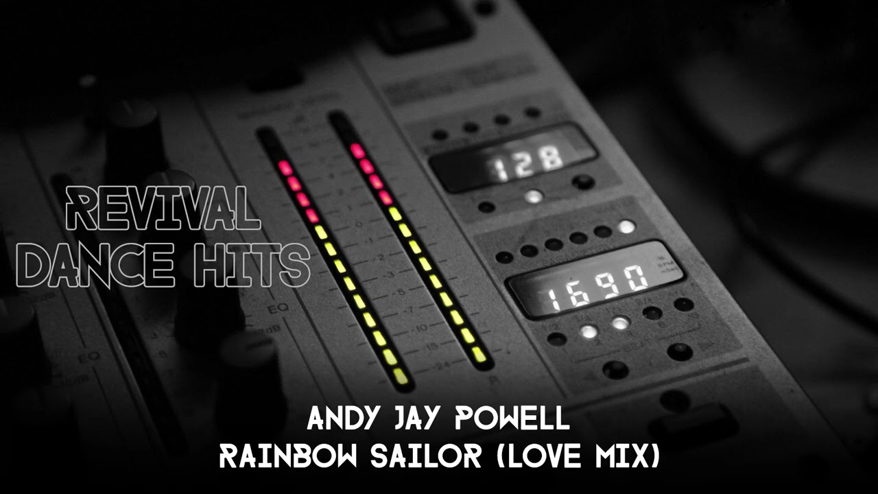 Andy Jay Powell - Rainbow Sailor (Love Mix) [HQ]