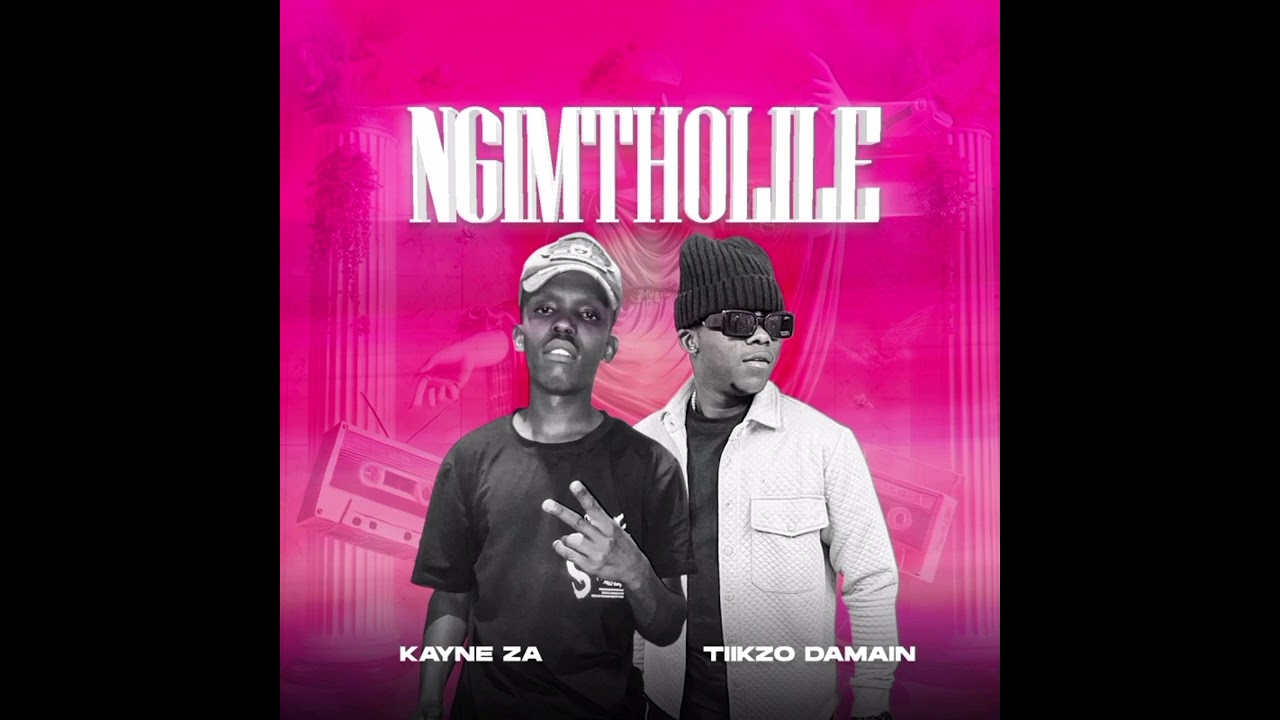 Kayne ZA & Tiikzo DaMain - Ngimtholile (Official Audio)