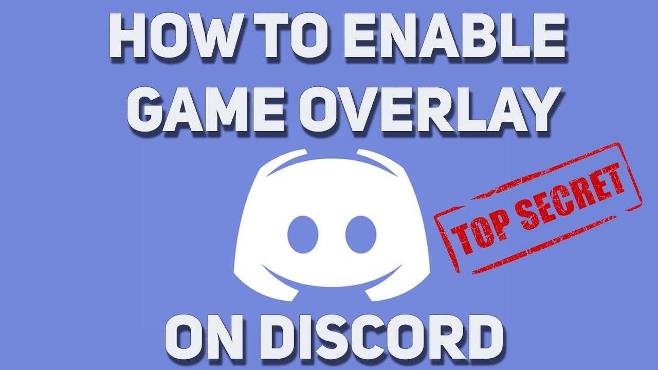 How to enable Game Overlay on Discord