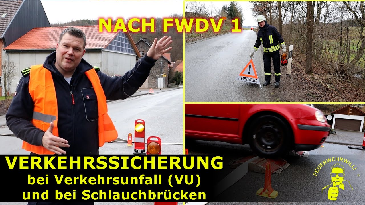 Verkehrssicherung bei Verkehrsunfall (VU) und bei Schlauchbrücken #FwDV1