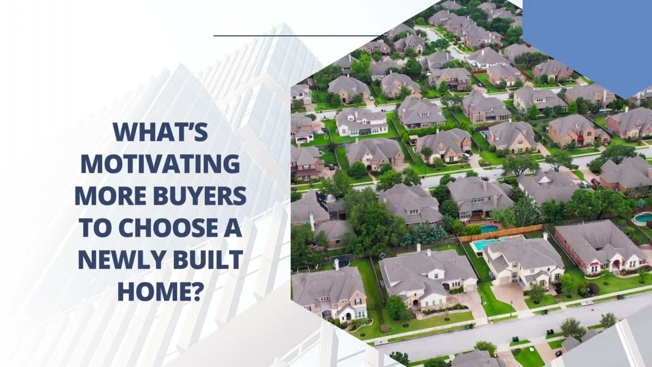 What&rsquo;s Motivating More Buyers To Choose a Newly Built Home? | Physician Mortgage Loans with 0% Down