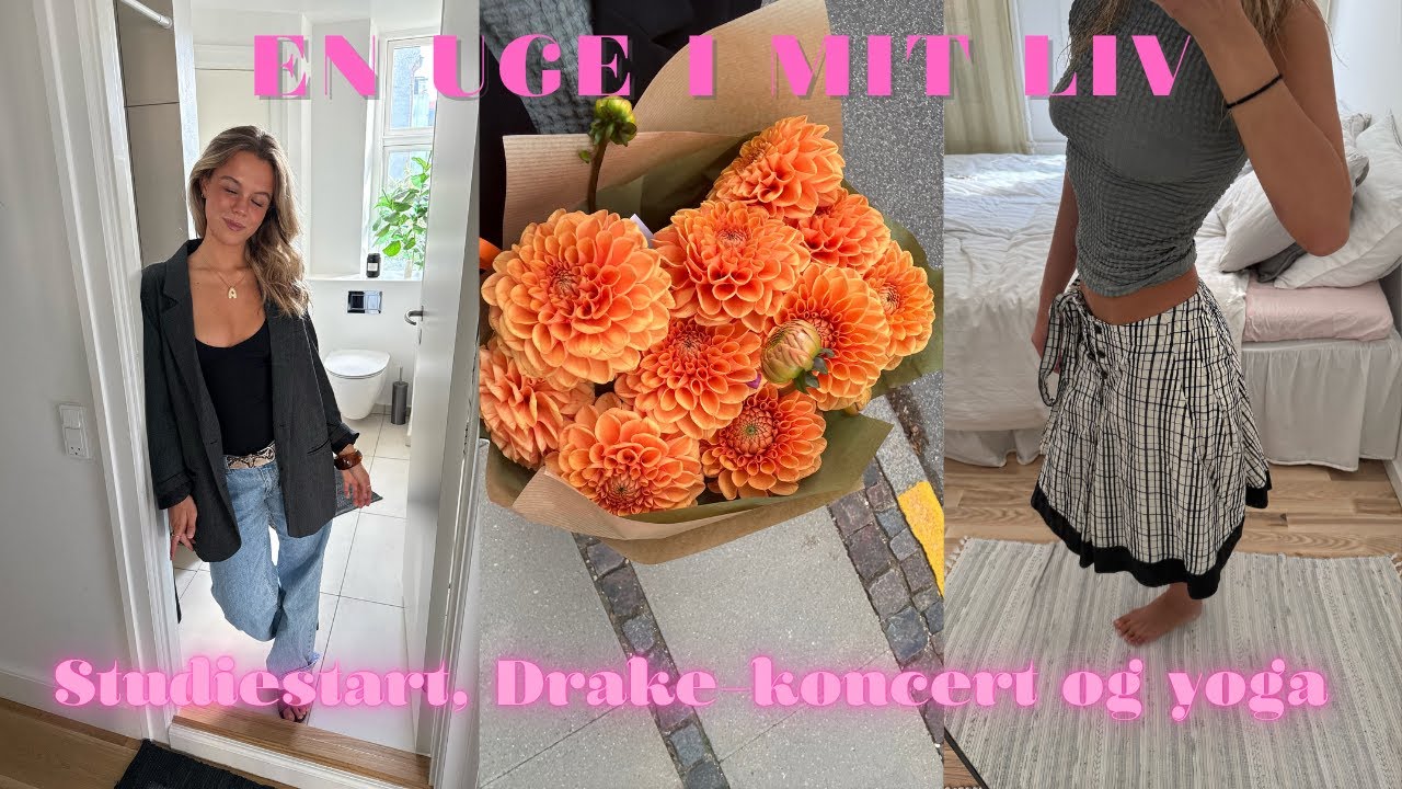 Uge 35 - Studiestart, Drake-koncert & yoga