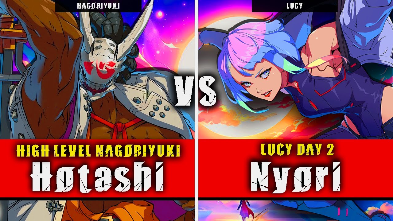 GGST | Hotashi (Nagoriyuki) VS Nyori (Lucy) | Guilty Gear Strive High level gameplay