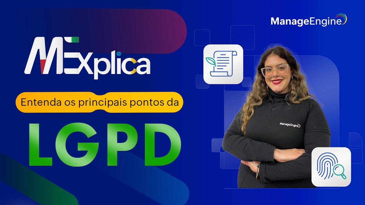 LGPD: resumo da lei em 4 minutos | ME Explica