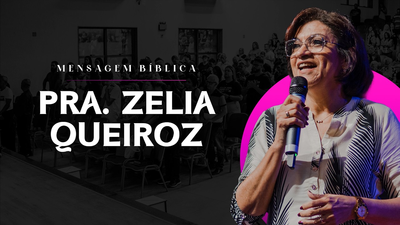 Pra. Zelia Queiroz |  08:30 - 15/03 | PIB EM HELIÓPOLIS
