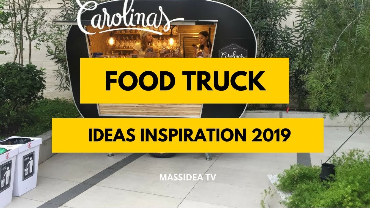 45+ Cool Food Truck Ideas Inspiration 2019