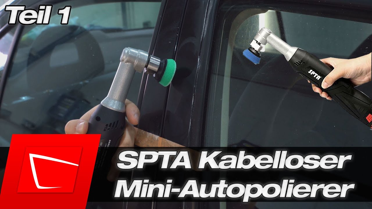SPTA Kabelloser Mini-Autopolierer Set im Test Teil 1- Mini Akkupoliermaschine Exzenter und Rotation
