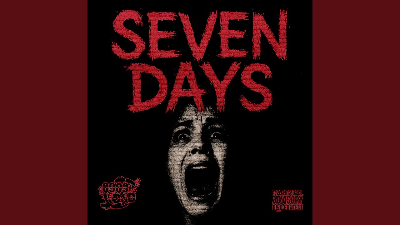 SEVEN DAYS