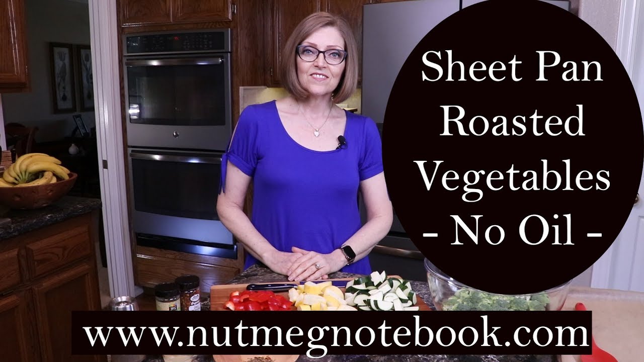 Sheet Pan Roasted Vegetables Oil Free