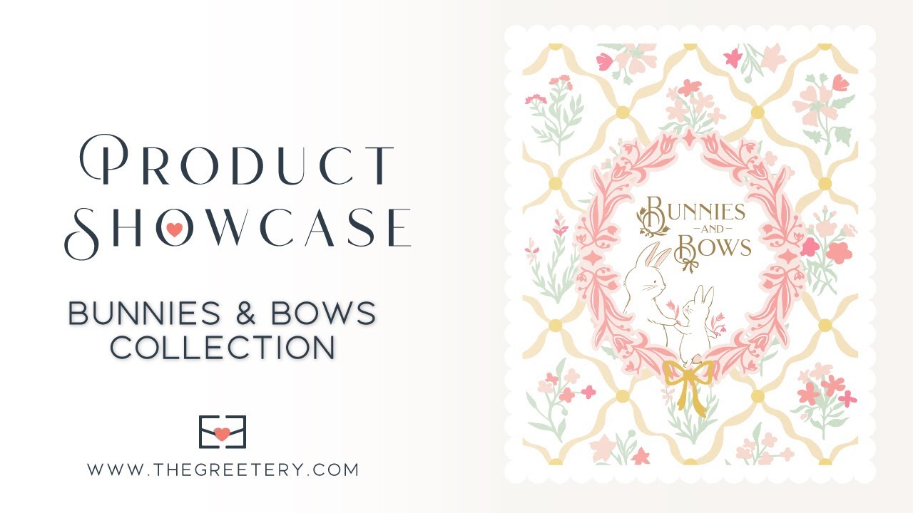 Collection Showcase: Bunnies & Bows March 2025