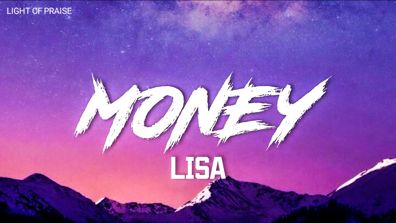 LISA - MONEY (Lyrics)