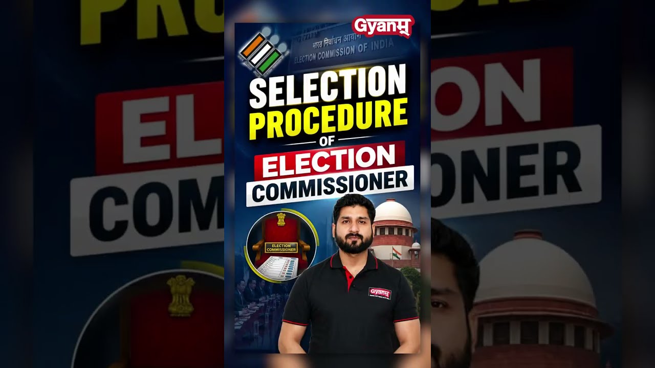🗳️ Selection Procedure of Election Commissioner | Explained in 60 Seconds! 🇮🇳 | #Shorts