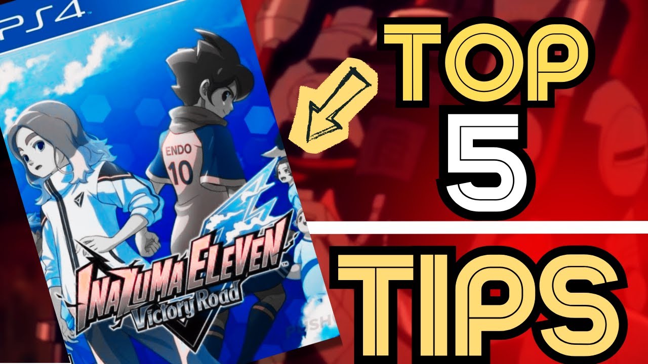 Before You Play Inazuma Eleven Victory Road, Watch This!