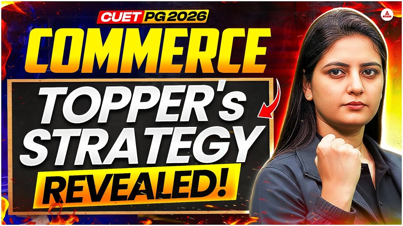 CUET PG Commerce 2026 | Toppers Strategy Revealed